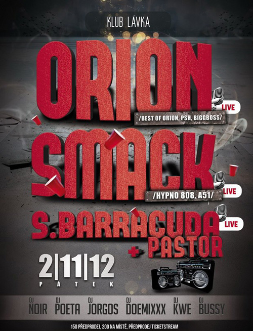 Orion, Smack, S. Barracuda - Lávka, Praha (2.11.2012)