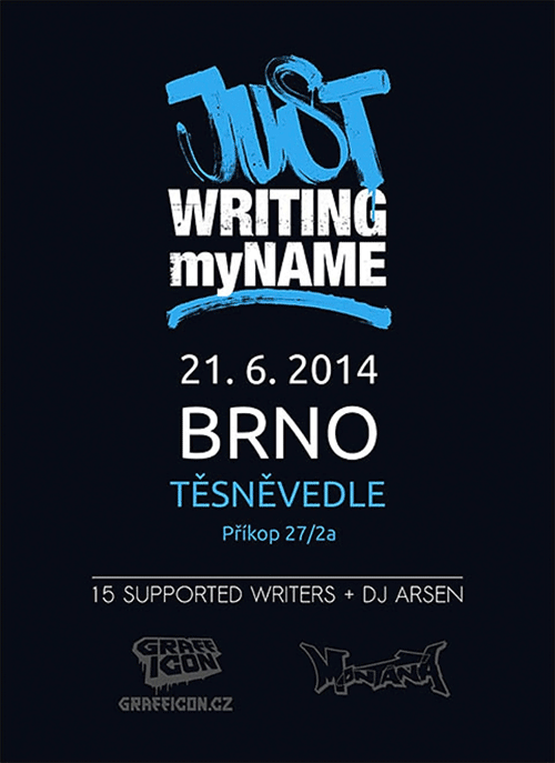 JUST WRITING MY NAME - Brno