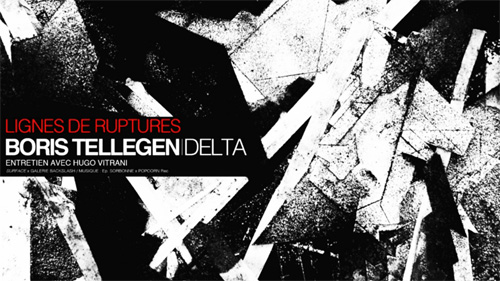 Boris Tellegen - DELTA - Lignes De Ruptures (2012)