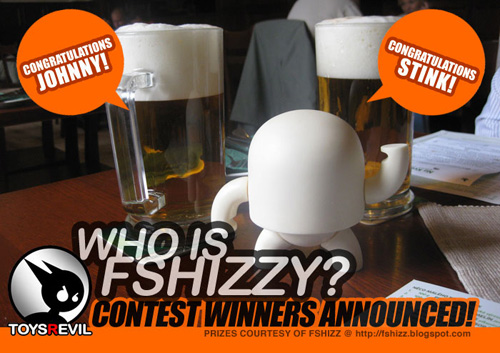 TOYSREVIL: Who Is Fshizzy? Contest Winners Announced!