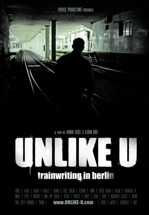 UNLIKE U - Trainwriting in Berlin