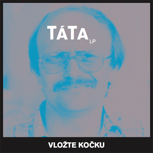 Vložte kočku - TáTa (2012)