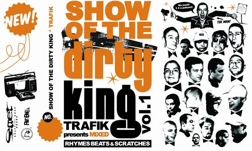 DJ Trafik - Show of the Dirty King vol. 1.